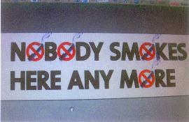 Nobody Smokes Here Any More